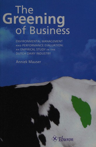 Cover for The greening of business. Environmental management and performance evaluation