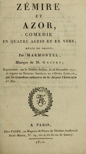 Cover for Zemire et azor, comedie en quatre actes et en vers, melee de chants