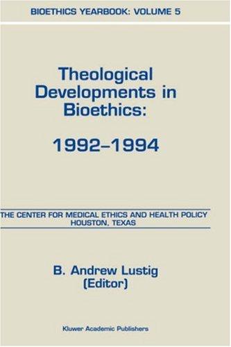 Cover for Bioethics Yearbook: Volume 5 - Theological Developments in Bioethics