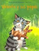 Cover for Valentin Y Sus Papas/ Valentin and His Parents