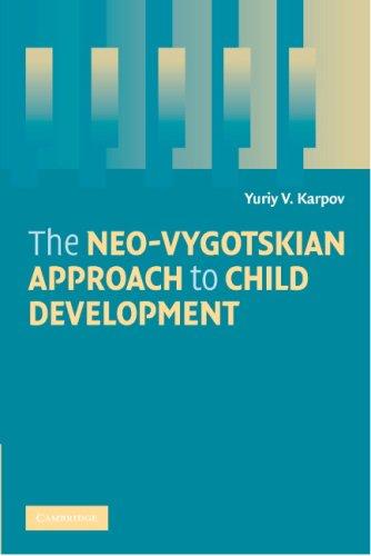 Cover for The Neo-Vygotskian Approach to Child Development