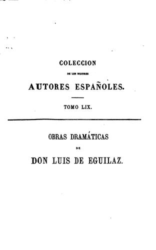 Cover for Obras dramáticas de Don Luis de Eguilaz
