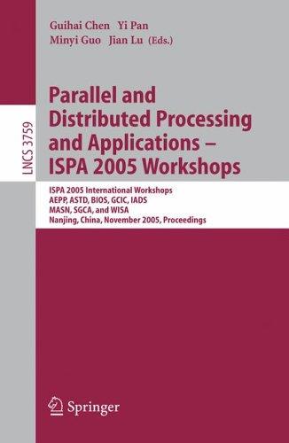 Cover for Parallel and Distributed Processing and Applications - ISPA 2005 Workshops