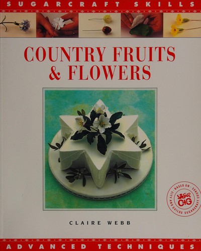 Cover for Country fruits & flowers