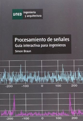 Cover for Procesamiento de señales. Guía interactiva para ingenieros