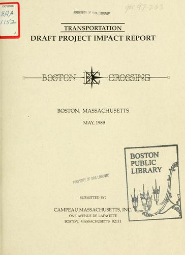 Cover for Transportation: draft project impact report: Boston crossing, Boston, Massachusetts.