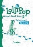 Cover for Lollipop, Sprach-Sach-Buch, neue Rechtschreibung, 2. Schuljahr, Lateinische Ausgangsschrift