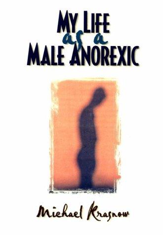 Cover for My life as a male anorexic