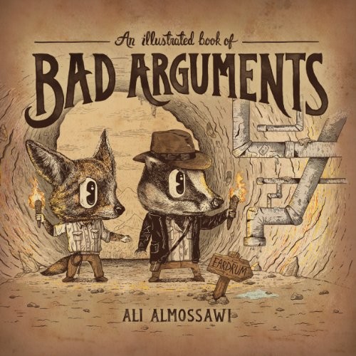 Cover for Illustrated Book of Bad Arguments