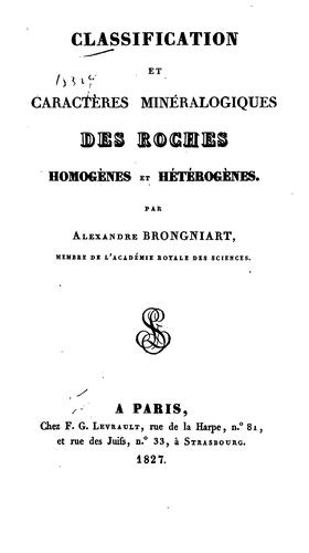 Cover for Classifications et caractères minéralogiques des roches homogènes et hétérogènes