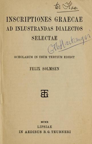 Cover for Inscriptiones Graecae ad illustrandas dialectos selectae