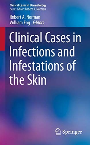 Cover for Clinical Cases in Infections and Infestations of the Skin