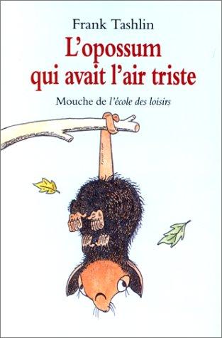 Cover for L'Opossum qui avait l'air triste