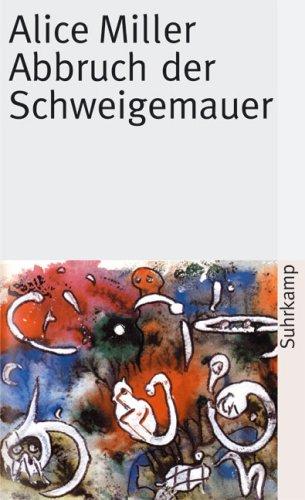 Cover for Abbruch der Schweigemauer. Die Wahrheit der Fakten.