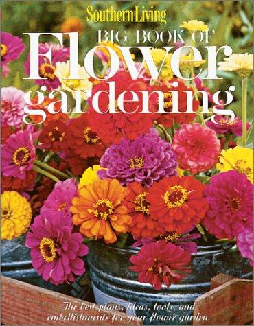 Cover for Southern Living Big Book of Flower Gardening