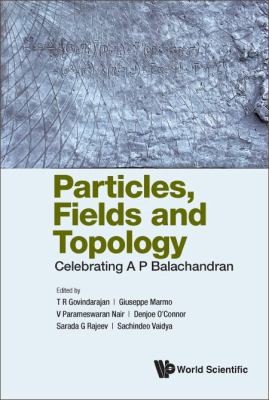 Cover for Particles, Fields and Topology