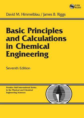 Cover for Basic principles and calculations in chemical engineering.