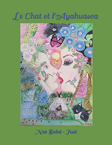 Cover for Le Chat et l'Ayahuasca