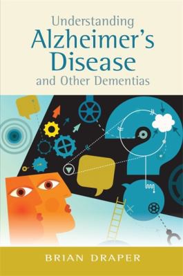 Cover for Understanding Alzheimer's Disease and Other Dementias
