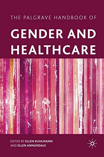 Cover for The Palgrave Handbook of Gender and Healthcare