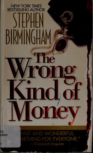 Cover for The wrong kind of money