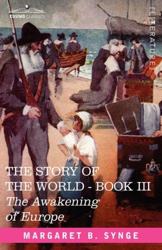 Cover for THE AWAKENING OF EUROPE, Book III of The Story of the World