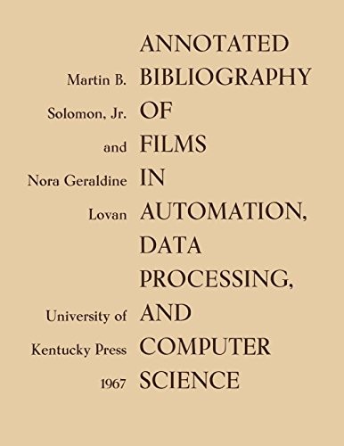Cover for Annotated Bibliography of Films in Automation, Data Processing, and Computer Science