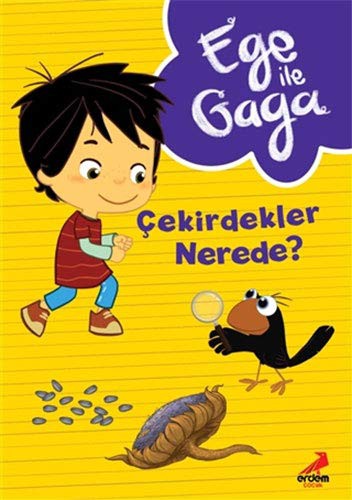Cover for Ege ile Gaga - Çekirdekler Nerede ?