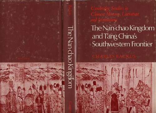 Cover for The Nan-chao kingdom and Tang China's southwestern frontier