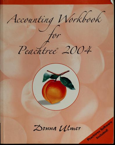 Cover for Accounting workbook for Peachtree 2004, chapters 4-29