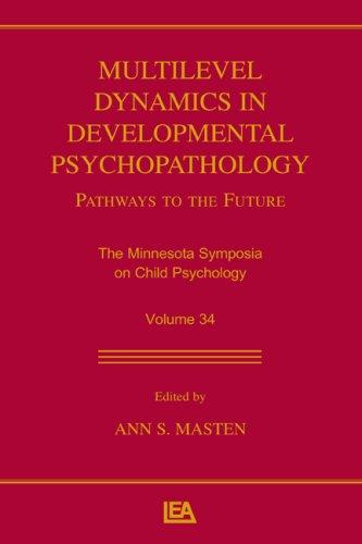 Cover for Multilevel Dynamics in Developmental Psychopathology: Pathways to the Future