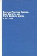 Cover for Popular Political Culture, Civic Society, and State Crisis in Liberia
