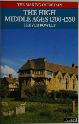 Cover for The High Middle Ages 1200-1550