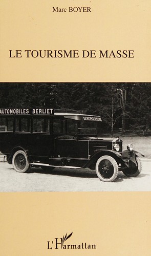 Cover for Le tourisme de masse