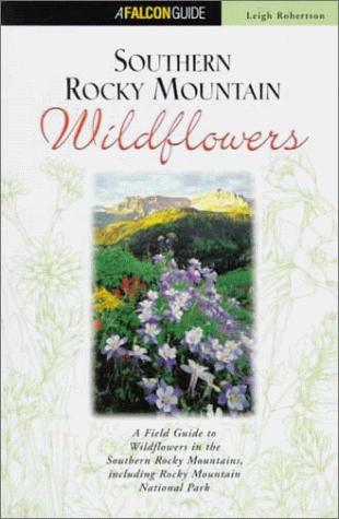 Cover for Southern Rocky Mountain Wildflowers