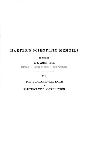 Cover for The Fundamental Laws of Electrolytic Conduction: Memoirs by Faraday, Hittorf ...