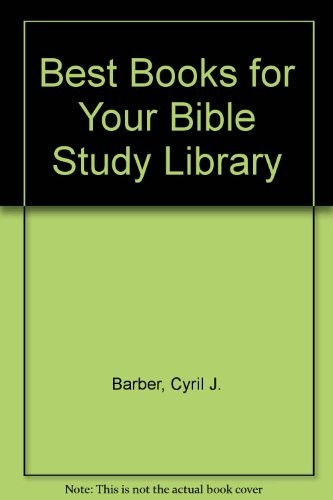 Cover for Best books for your Bible study library