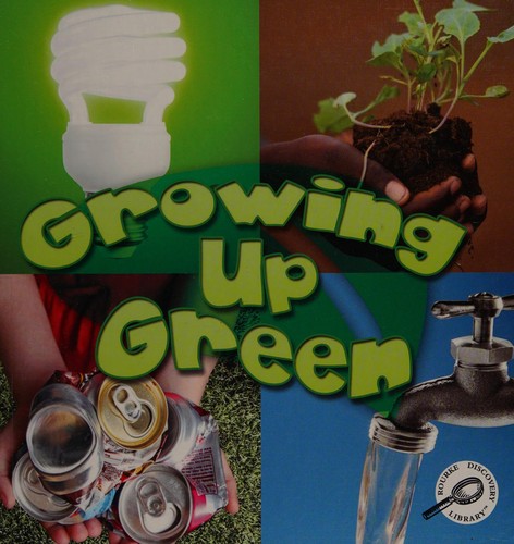 Cover for Growing up green