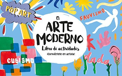 Cover for El arte moderno. Libro de actividades