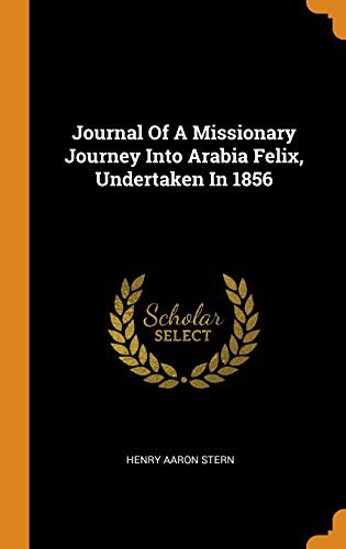 Cover for Journal Of A Missionary Journey Into Arabia Felix, Undertaken In 1856