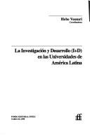 Cover for La investigación y desarrollo (I+D) en las universidades de América Latina