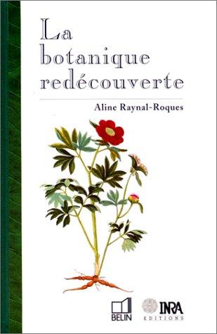 Cover for La botanique redécouverte