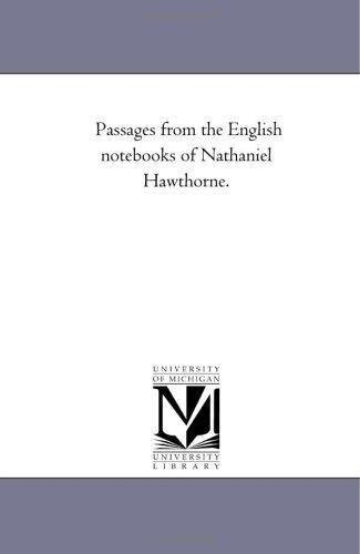 Cover for Passages from the English notebooks of Nathaniel Hawthorne.