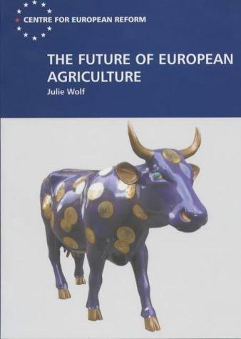 Cover for The Future of European Agriculture