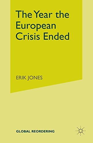 Cover for The Year the European Crisis Ended