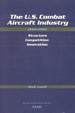 Cover for U.S. Combat Aircraft Industry, 1909-2000