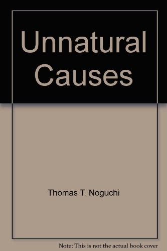 Cover for Unnatural causes