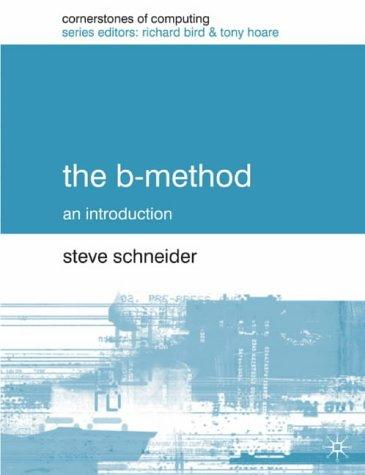 Cover for The B-method (Cornerstones of Computing)