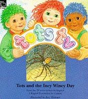 Cover for Tots and the Incy Wincy Day ("Tots TV" Story Books)