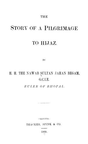 Cover for The story of a pilgrimage to Hijaz